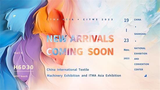 Gå med i HPRT på ITMA ASIA & CITME 2022: Att utforska framtiden för digitalt textiltryck